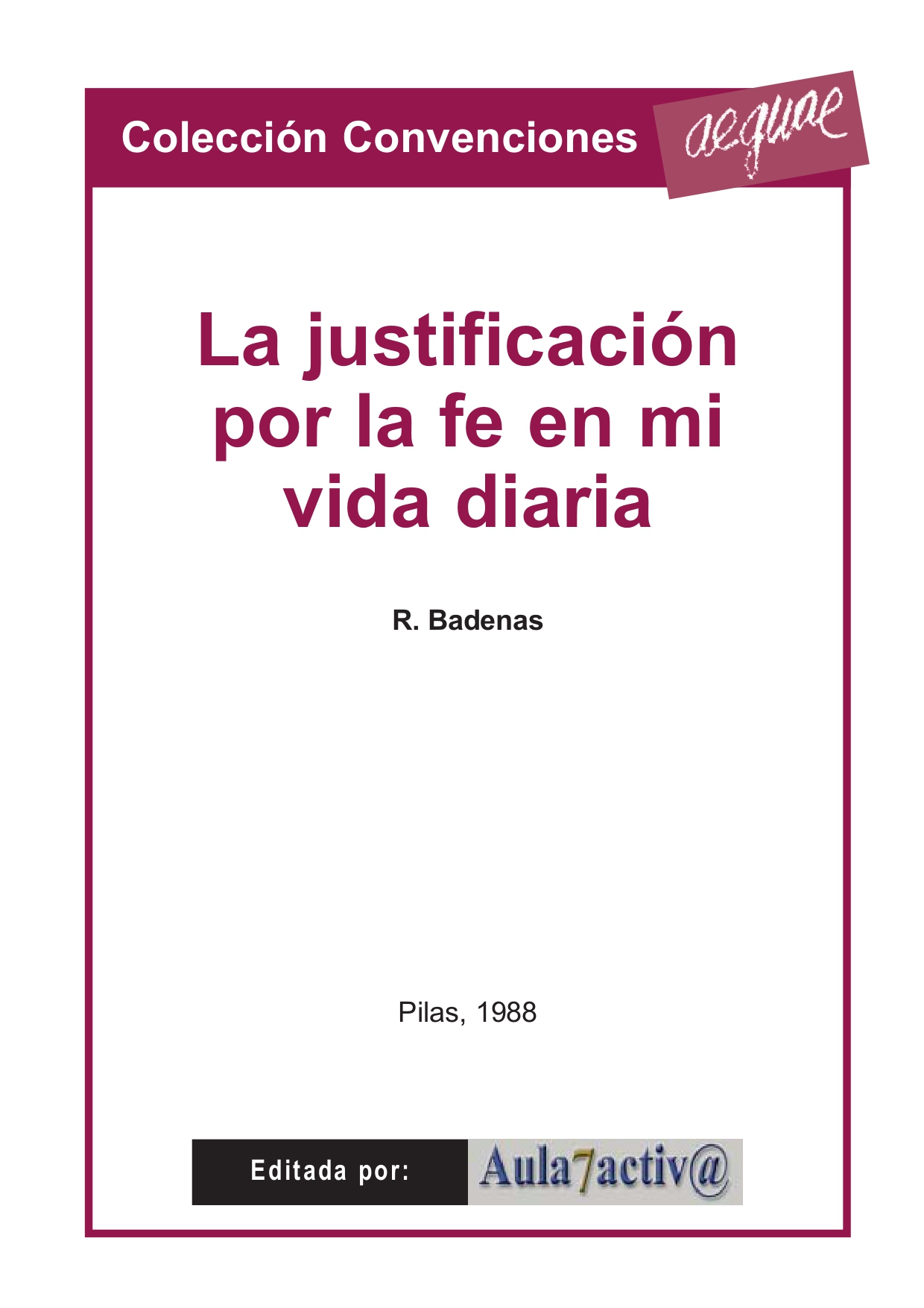 LA JUSTIFICACIÓN POR LA FE EN MI VIDA DIARIA