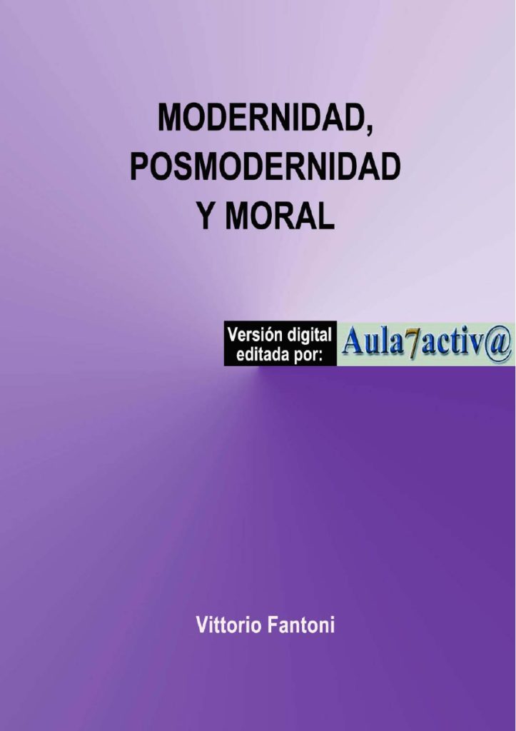 MODERNIDAD POSMODERNIDAD Y MORAL