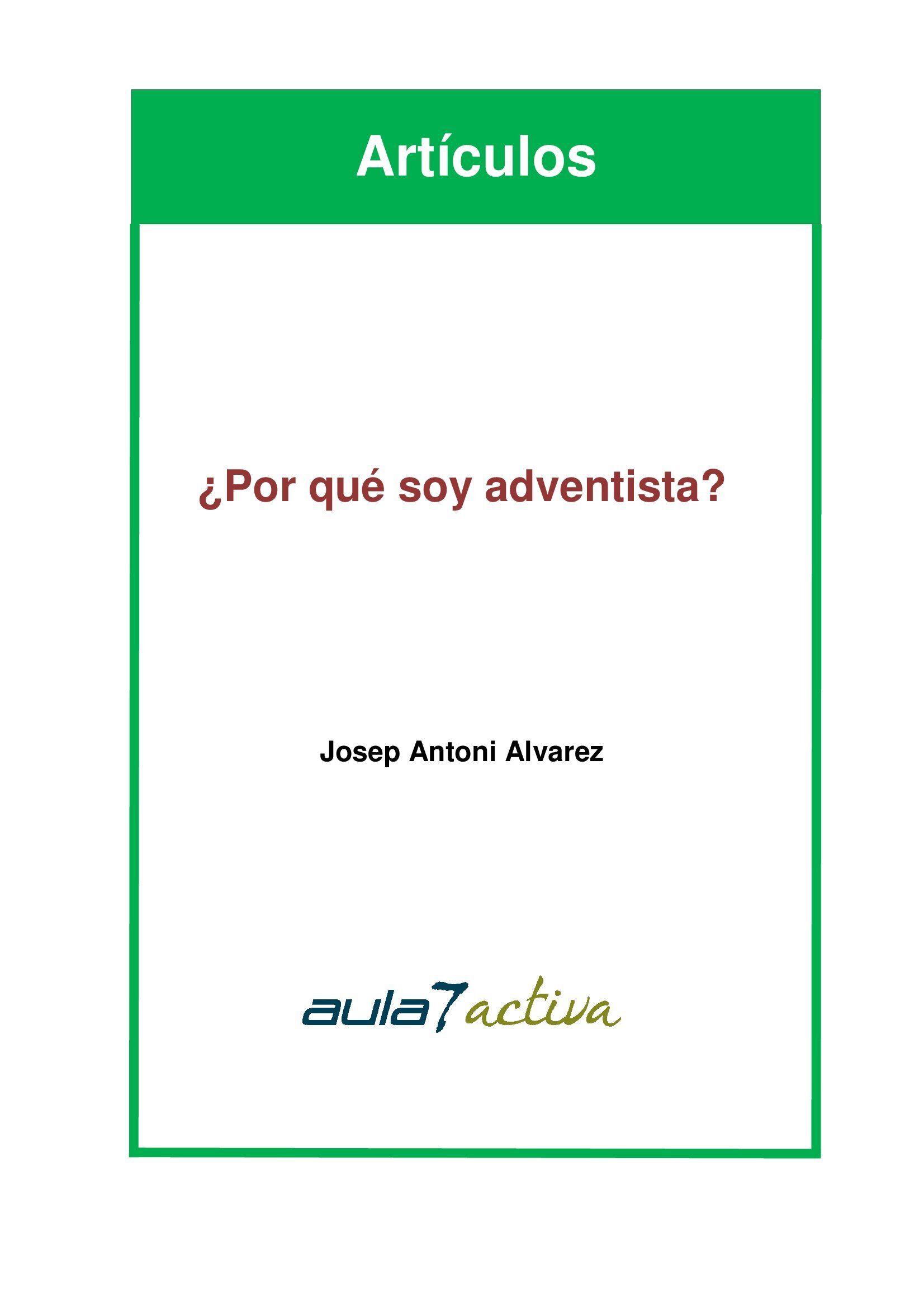 ¿POR QUÉ SOY ADVENTISTA?