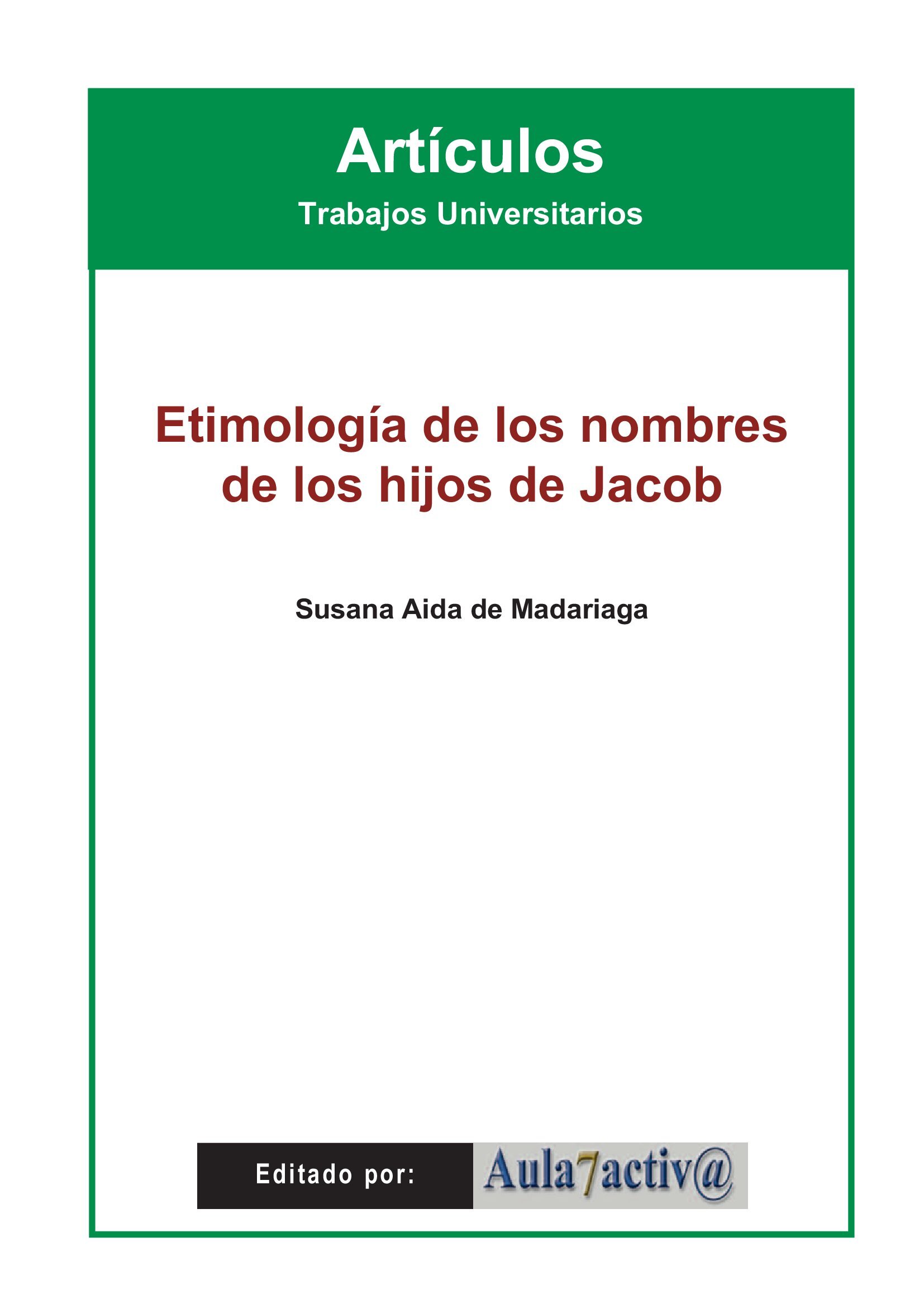ETIMOLOGÍA DE LOS NOMBRES DE LOS HIJOS DE JACOB