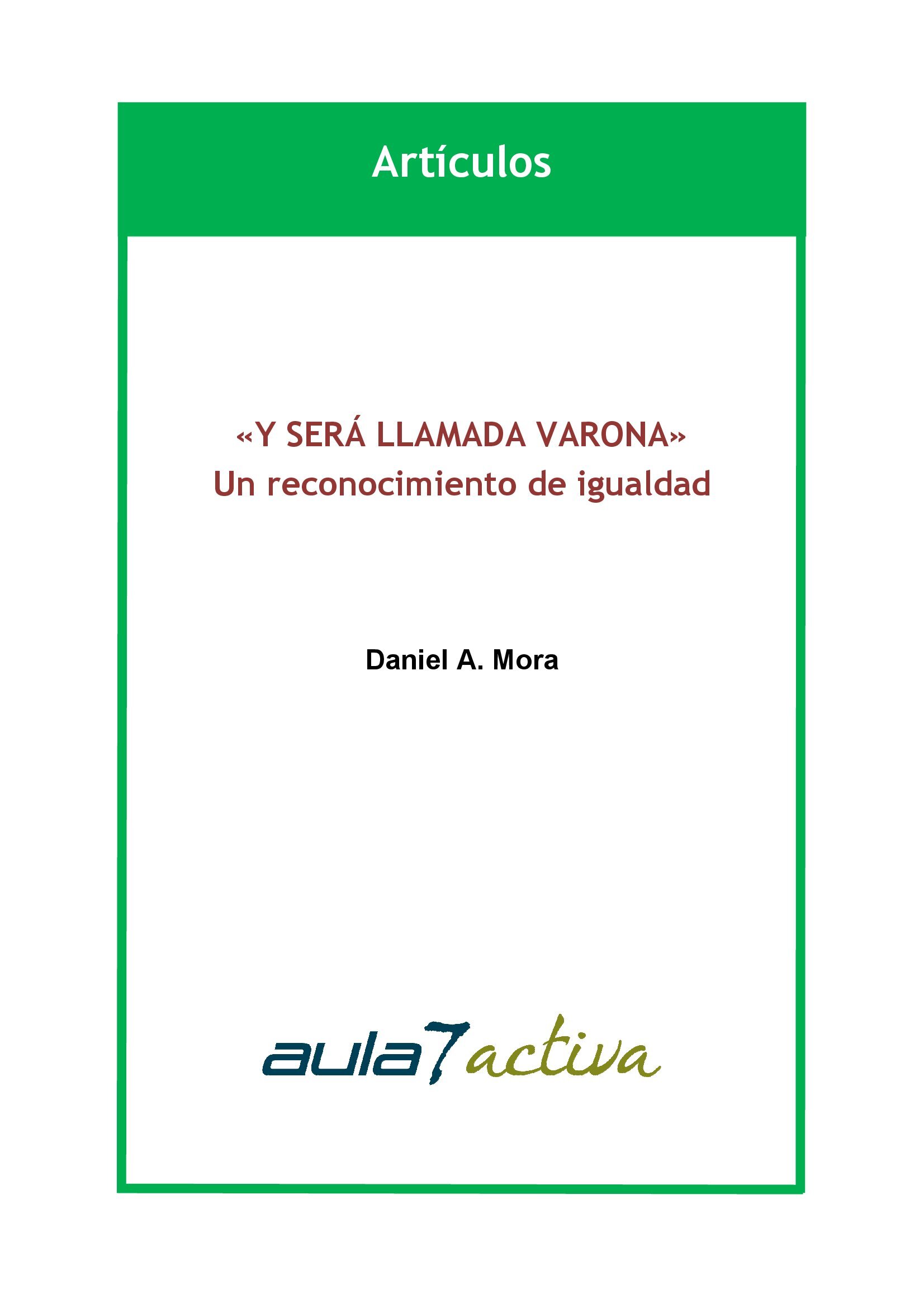 «Y SERÁ LLAMADA VARONA»: Un reconocimiento de igualdad